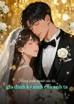 Bìa tiểu thuyết Hàng triệu người của tôi, gia đình ký sinh của anh ta