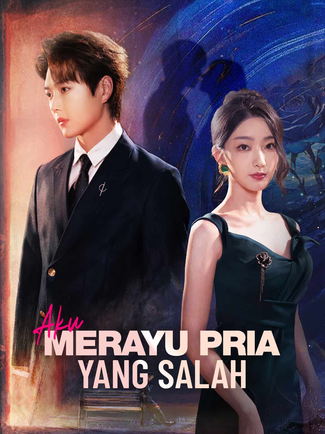 Aku Merayu Pria yang SalahMini Seri