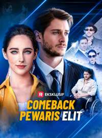 Comeback Pewaris ElitDrama Pendek