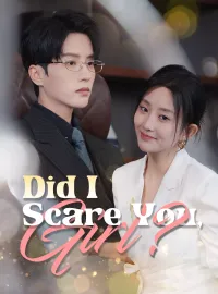 Did I Scare You, Girl?Mini Series