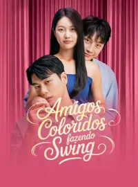 Amigos Coloridos Fazendo SwingMini Séries