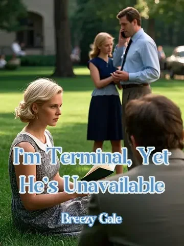 I'm Terminal, Yet He's Unavailable Novel Cover
