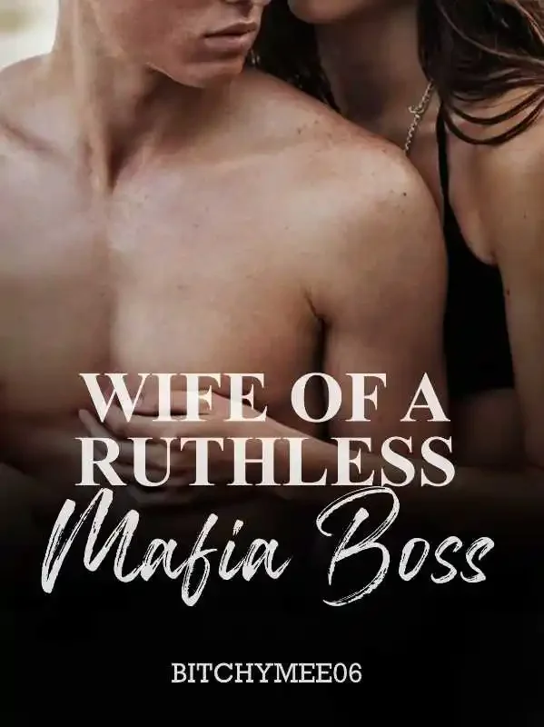 [ENGLISH] Wife Of A Ruthless Mafia Boss Novel Cover