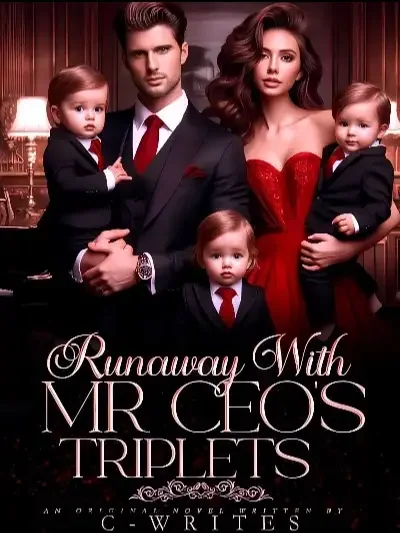 Runaway With Mr. CEO’s Triplets Novel Cover
