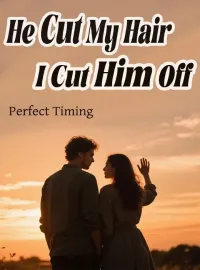 He Cut My Hair. I Cut Him Off. Novel Cover