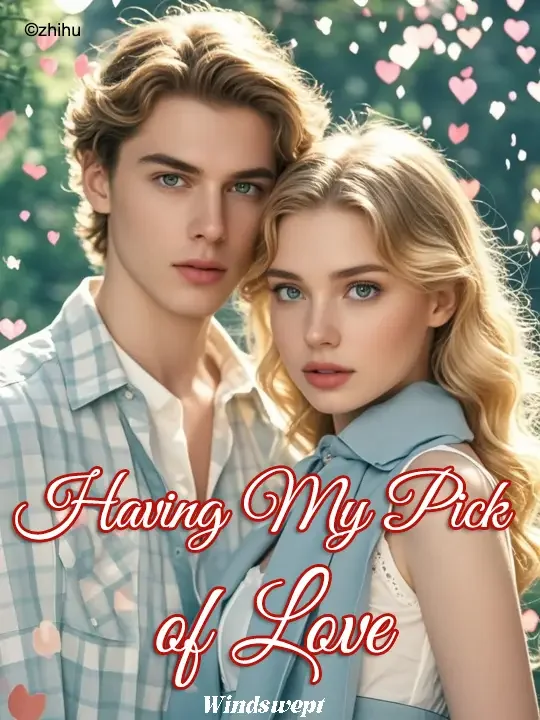 Having My Pick of Love Novel Cover