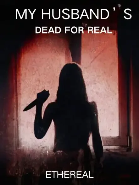 My Husband’s Dead for Real Novel Cover