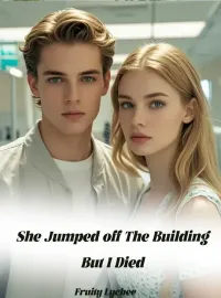 She Jumped off The Building,But I Died Novel Cover