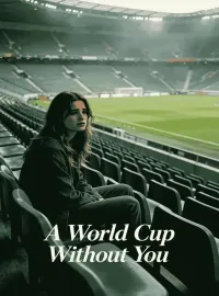 A World Cup Without You Novel Cover