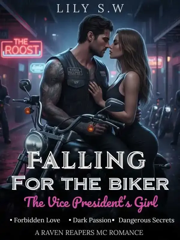 Falling For The Biker: The Vice President’s Girl Novel Cover