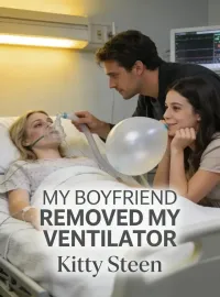 My Boyfriend Removed My Ventilator Novel Cover