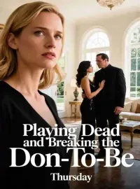 Playing Dead and Breaking the Don-To-Be Novel Cover