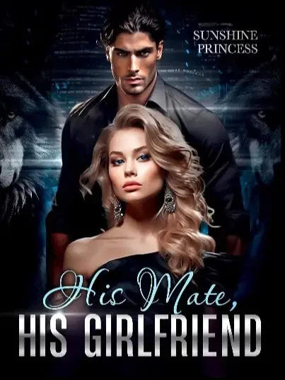 His Mate, His Girlfriend