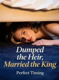 Dumped the Heir, Married the King Novel Cover