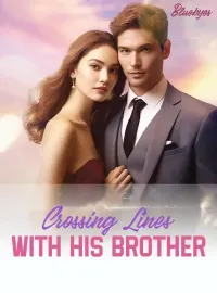 Crossing Lines With His Brother Novel Cover