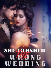 She Trashed the Wrong Wedding Novel Cover