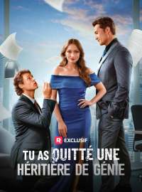 Tu as Quitté une Héritière de GénieMini-dramas