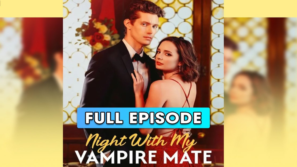 Night With My Vampire Mate: A 200-Year-Old Curse That Redefines Fated Mates