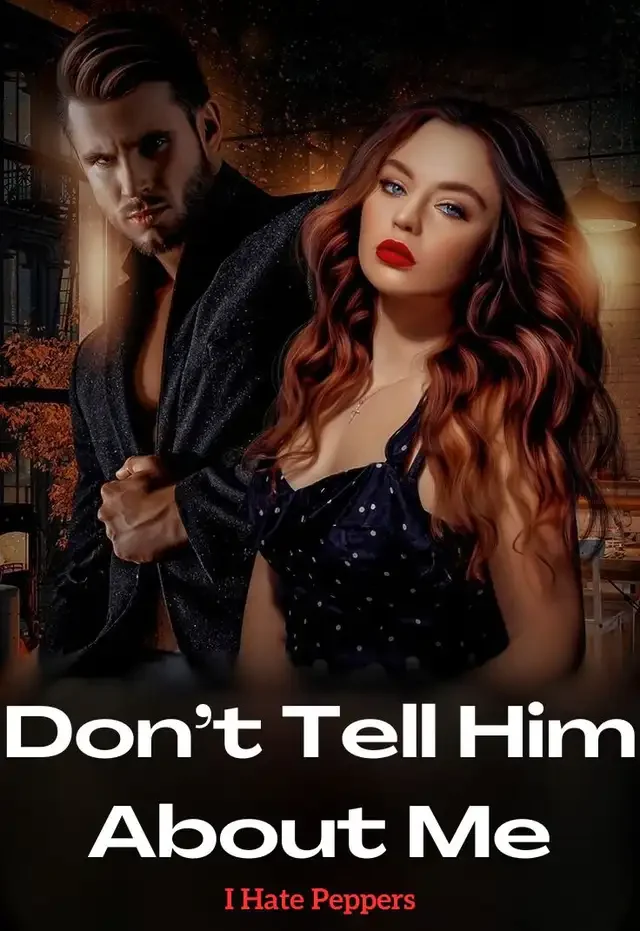 Don’t Tell Him About Me Novel Cover