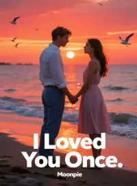 I Loved You Once Novel Cover