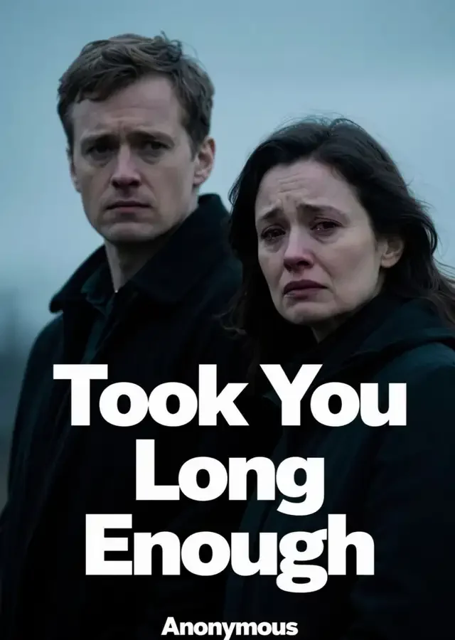Took You Long Enough Novel Cover
