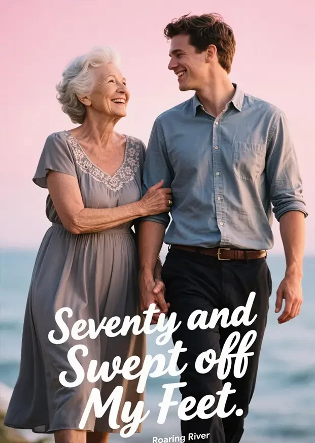 Seventy and Swept off My Feet Novel Cover
