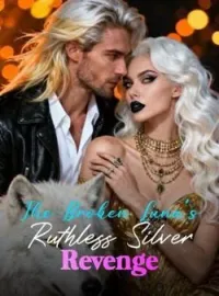 The Broken Luna's Ruthless Silver RevengeShort Dramas