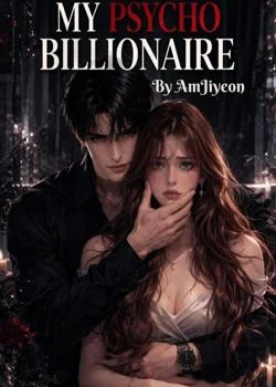 My Psycho Billionaire 