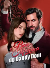 Boa Menina do Daddy Dom (Dublado)Dramas Curtos