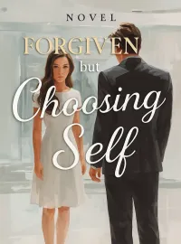 Forgiven but Choosing Self