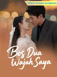 [Versi suara dubbing] Bos Dua Wajah SayaDrama Pendek