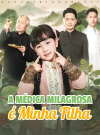 A Médica Milagrosa é Minha FilhaMini Séries