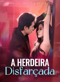 A Herdeira DisfarçadaMini Séries