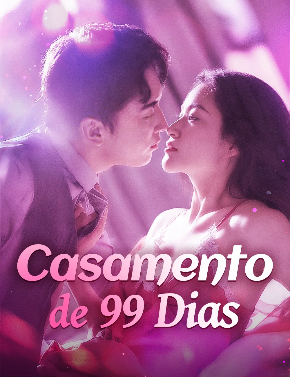 Casamento de 99 DiasMini Séries