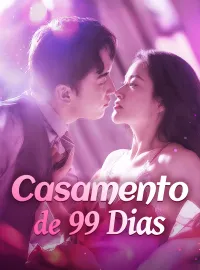 Casamento de 99 DiasMini Séries