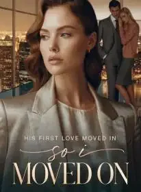 His First Love Moved In, So I Moved On Novel Cover