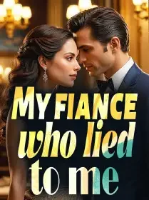 My Fiance Who Lied to Me Novel Cover