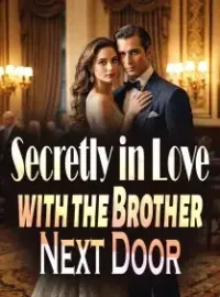 Secretly in Love with the Brother Next Door Novel Cover