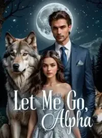 Let Me Go, Alpha Novel Cover