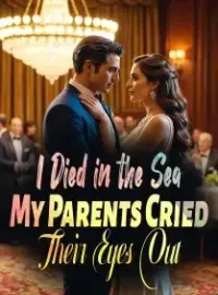 I Died in the Sea, My Parents Cried Their Eyes Out Novel Cover