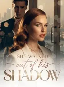She Walked Out of His Shadow Novel Cover