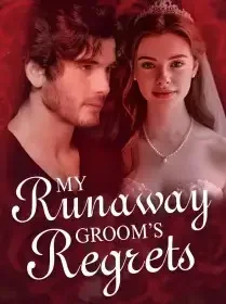 My Runaway Groom’s Regrets