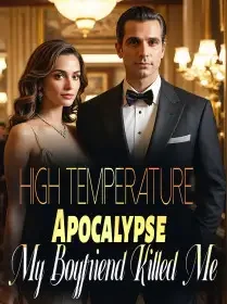 High Temperature Apocalypse, My Boyfriend Killed Me Novel Cover