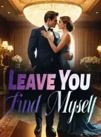 Leave You, Find Myself Novel Cover