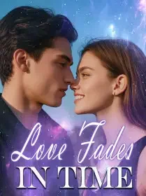 Love Fades in Time
