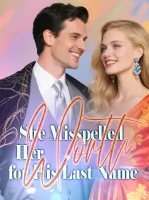 She Misspelled Her Worth for His Last Name Novel Cover