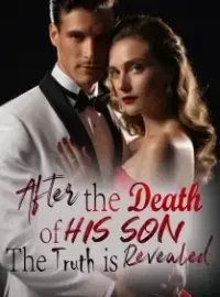After the Death of His Son, the Truth Revealed Novel Cover