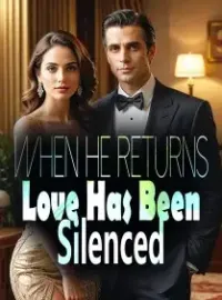 When He Returns, Love Has Been Silenced Novel Cover