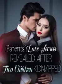 Parents' Love Secrets Revealed After Two Children Kidnapped Novel Cover