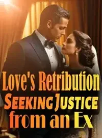 Love's Retribution: Seeking Justice from an Ex Novel Cover